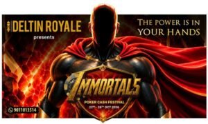 Deltin Unveils ‘IMMORTALS’ 2026 A week of poker, prizes and celebration at Deltin Royale, Goa